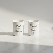 Load image into Gallery viewer, 'Thank You' and 'Best Teacher Candles'